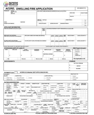 A completed ACORD Dwelling Fire Application form from Decotis, showing fields for applicant information, property details, Dwelling Insurance coverages, endorsements, premium amounts, payment options, and underwriting questions.