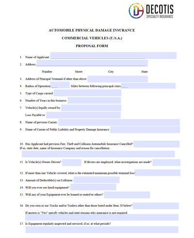 A commercial vehicle Auto Physical Damage Insurance proposal form with fields for applicant details, vehicle info, coverage, liability, and investigation questions. The DE COTIS SPECIALTY INSURANCE logo is in the top right corner; most fields are blank or redacted.