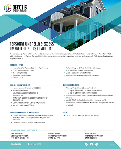 A flyer for Decotis Specialty Insurance featuring a house image and information about personal umbrella and Personal Liability Insurance coverage up to $10 million, including coverage details, product features, and contact info for three representatives.