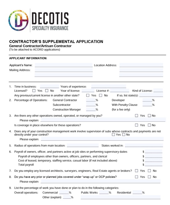 A contractor’s supplemental application form for Decotis Specialty Insurance, requesting info from general contractors and artisan contractors—plus license status, experience, project and liability details, subcontractor use, employee info, and insurance coverage.